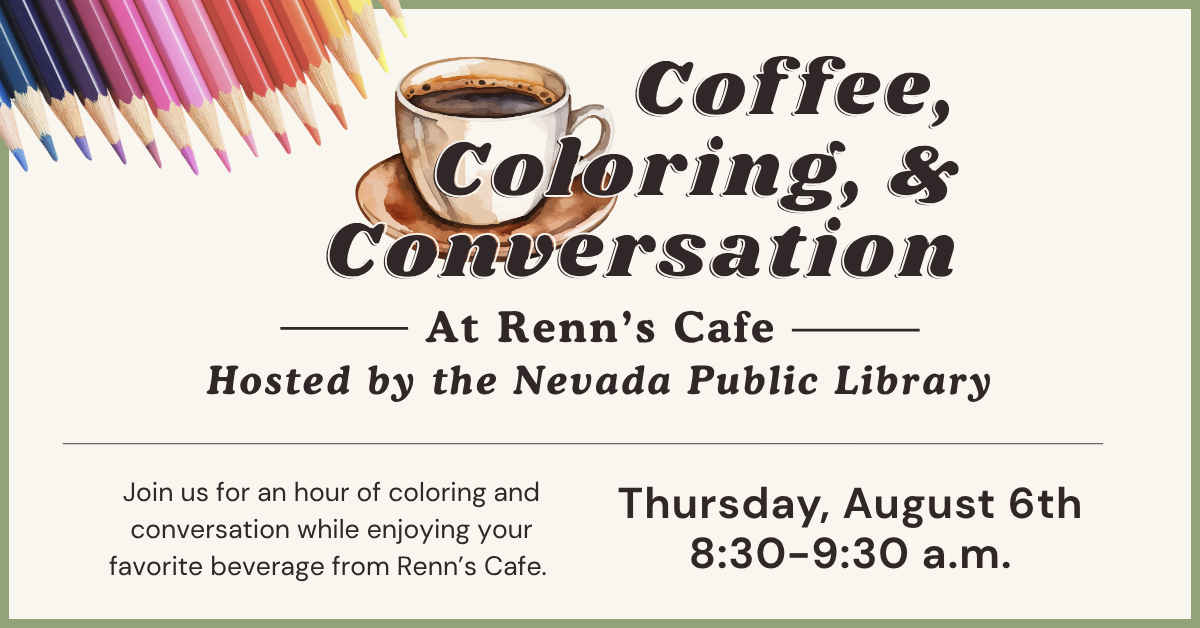 Coffee, Coloring & Conversation 8:30 a.m. at Renn's Cafe