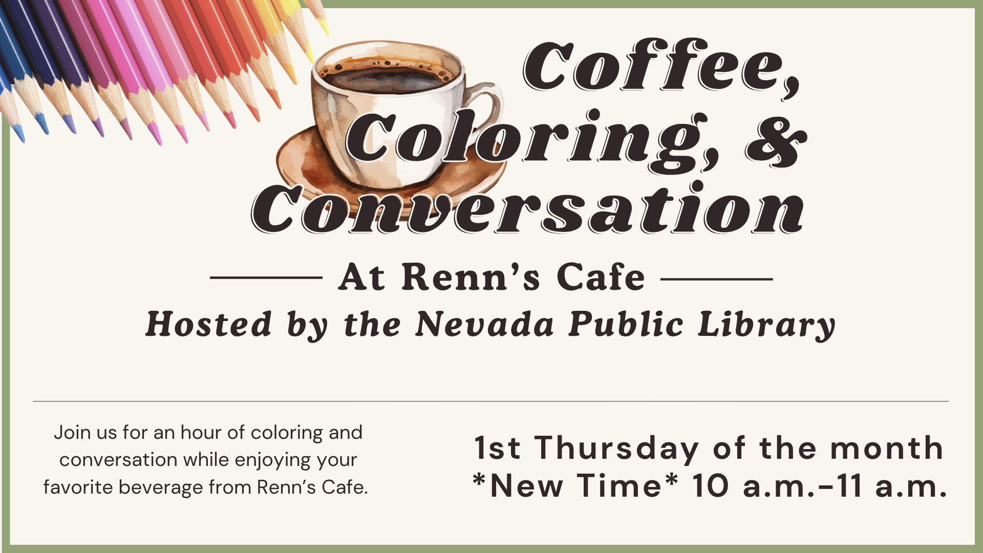 Coffee, Coloring & Conversation- *New Time* 10 a.m.